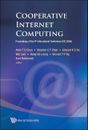Cooperative Internet Computing: Proceedings of the 4th International Converence