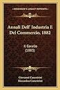 Annali Dell' Industria E Del Commercio, 1882: Il Corallo (1883)