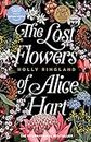 The Lost Flowers of Alice Hart: The beautiful and inspiring international bestselling novel from a much-loved award-winning author, now a major TV series on Prime Video