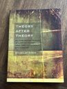 Theory After Theory: An Intellectual History of Literary Theory From 1950 to the
