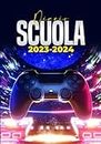 Diario Scuola 2023 2024 Gamer: Agenda Scolastica Ideale Come Diario Elementari, Media, Superiori | A5 (Italian Edition)