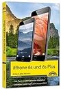 iPhone 6s und 6s Plus (Buch)
