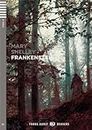 Frankenstein: Englische Lektüre für die Oberstufe. Lektüre mit Audio-Online