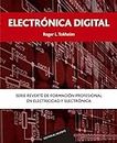 Electrónica digital (Spanish Edition)