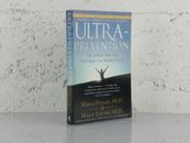 Ultraprevetion Mark Hyman M.D. Mark Liponis M.D. Atria Books Best Sellers 