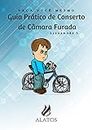 Guia Prático de Conserto de Câmara Furada: Faça Você Mesmo (Ciclismo Livro 1) (Portuguese Edition)