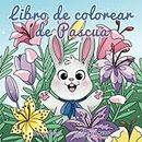 Libro de colorear de pascua: Libro de Colorear para Niños de 4 a 8 Años: 7 (Cuadernos Para Colorear Niños)