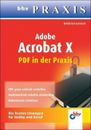 Adobe Acrobat X - PDF in der Praxis Seimert, Winfried Buch