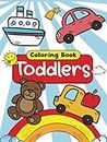 Coloring Book Toddlers: Hardcover 100 Things & Animals Learn and Fun Big and Jumbo for Kids Ages 1-4, 3-5