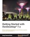 Getting Started With Xendesktop 7.x