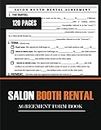 Salon Booth Rental Agreement Form Book (60 Forms): Hair Salon Lease Contract For the Lessor and Lessor. Beauty Salon Client Logs. Salon Booth Rental Supplies