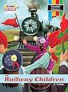 The Railway Children Graded Reader Novel for Kids - Adventure Books for Kids - English Story Books for Kids 7 Years+ - Improve Vocabulary and Language Proficiency