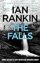 The Falls: From the iconic #1 bestselling author of A SONG FOR THE DARK TIMES (Inspector Rebus Book 12)