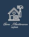 Home Maintenance: House Organization, Repair, and Renovation