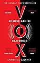 VOX: One of the most talked about dystopian fiction books and Sunday Times best sellers (English Edition)
