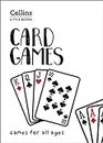 Card Games: Games for all ages (Collins Little Books)