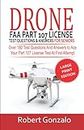 Drone FAA Part 107 License Practice Test Questions & Answers For Seniors: Over 180 Test Questions and Answers to Ace Your Part 107 License Test at First Attempt (Large Print Edition)