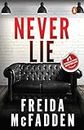 Never Lie : A Totally Gripping Thriller with Mind-bending Twists