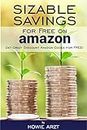 Sizable Savings on Amazon: Get Crazy Amazon Codes (English Edition)