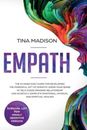 Empath: The #1 Made Easy Guide For Developing The Powerful Gift Of Empathy ...