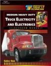 Todays Technician: Medium  Heavy Duty Truck Electricity  Electronics S - GOOD