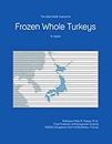 The 2023-2028 Outlook for Frozen Whole Turkeys in Japan