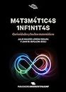 Matemáticas infinitas: Curiosidades y hechos matemáticos: 1 (ADN)