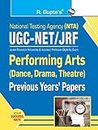 NTA-UGC-NET/JRF: Performing Arts (Dance, Drama, Theatre) -(Paper II) Previous Years' Paper (Solved)