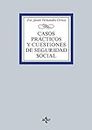 Casos prácticos y cuestiones de Seguridad Social (Derecho - Biblioteca Universitaria de Editorial Tecnos)