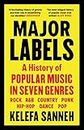 Major Labels: A History of Popular Music in Seven Genres