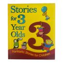 Fantastic Stories for Children Stories for 3-Year-Olds