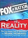Fox Nation vs. Reality: The Fox News Cult of Ignorance