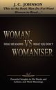 Woman Vs Womaniser: What He Knows That You Dont by Johnson, J. C. Paperback The
