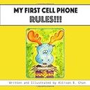 My First Cell Phone Rules!!!