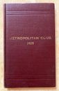 1928 METROPOLITAN CLUB NEW YORK CITY OFFICERS, CONSTITUTION, BY-LAWS, MEMBERS