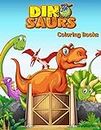 Dinosaurs Coloring Books: Dinosaur Activity Book For Toddlers and Adult Age, Childrens Books Animals For Kids Ages 3 4-8 (Fantastic Dinosaur, Band 1)