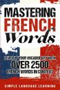 Mastering French Words | Simple Language Learning | Taschenbuch | Paperback