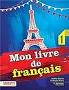 Mon Livre De Francais-1 (Text Book)