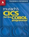 Murach's Cics for the Cobol Programmer: Training & Reference