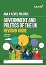 AQA A-Level politics Government and politics of the UK revision guide