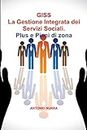 GISS Gestione Integrata dei Servizi Sociali -Plus e Piani di Zona