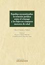 Familias reconstituidas: la relación jurídica entre el cónyuge y los hijos no comunes menores de edad (Manuales nº 1308) (Spanish Edition)