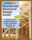 RESIDENTIAL STRUCTURAL DESIGN GUIDE
