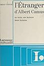 L'étranger, d'Albert Camus: Un texte, ses lecteurs, leurs lectures, étude méthodologique (French Edition)