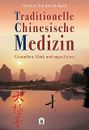 Traditionelle Chinesische Medizin: Gesundheit, Glüc... | Buch | Zustand sehr gut