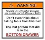 Warning Toolbox Bottom Drawer Sticker,Tool Box Decal/Chest, 100mm x 90mm