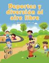Deportes y diversión al aire libre: Libro de colorear [Spanish]