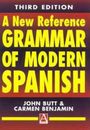 A New Reference Grammar of modern Spanish 3rd Edi by Benjamin, Carmen 0340719516