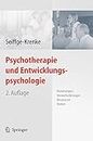 Psychotherapie und Entwicklungspsychologie: Beziehungen: Herausforderungen, Ressourcen, Risiken