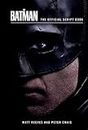 The Batman: The Official Script Book